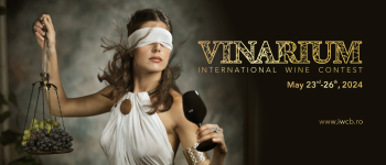 VINARIUM International Wine Contest 2024: Concursul Internațional de vinuri care pune România pe harta vinurilor Est-Europene